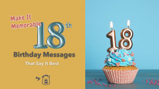 Make It Memorable: 18th Birthday Messages That Say It Best