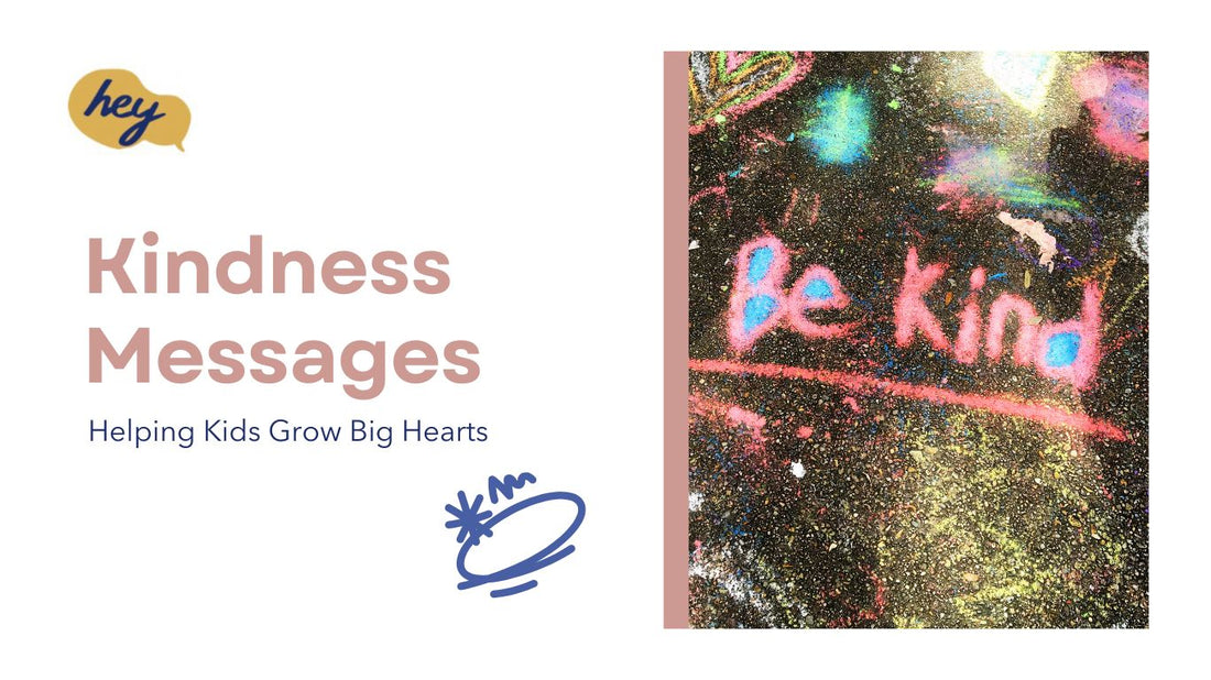 10 Sweet Messages to Encourage Kids to Be Kind